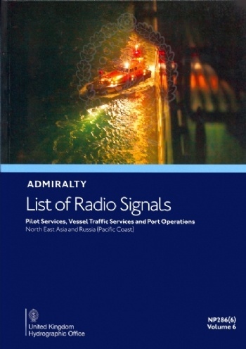 NP286(6) Admiralty List of Radio Signals Vol 6 Part 6 "Pilot Services Vessel traffic and Port operations - North East A"
