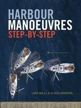 Harbour Manoeuvres Step-by-Step