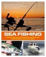 Sea Fishing "Expert Tips and Techniques for Yachtsmen, Motorboaters and Sea A"