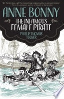 ANNE BONNY: The infamous Female Pirate