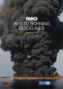 IMO In-Situ Burning Guidelines "I623E"