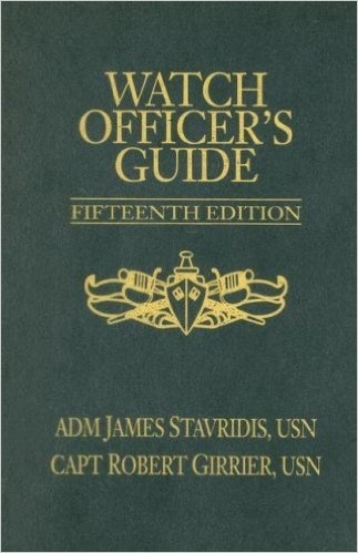 Watch Officer's Guide "A Handbook for All Deck Watch Officers - Fifteenth Edition"