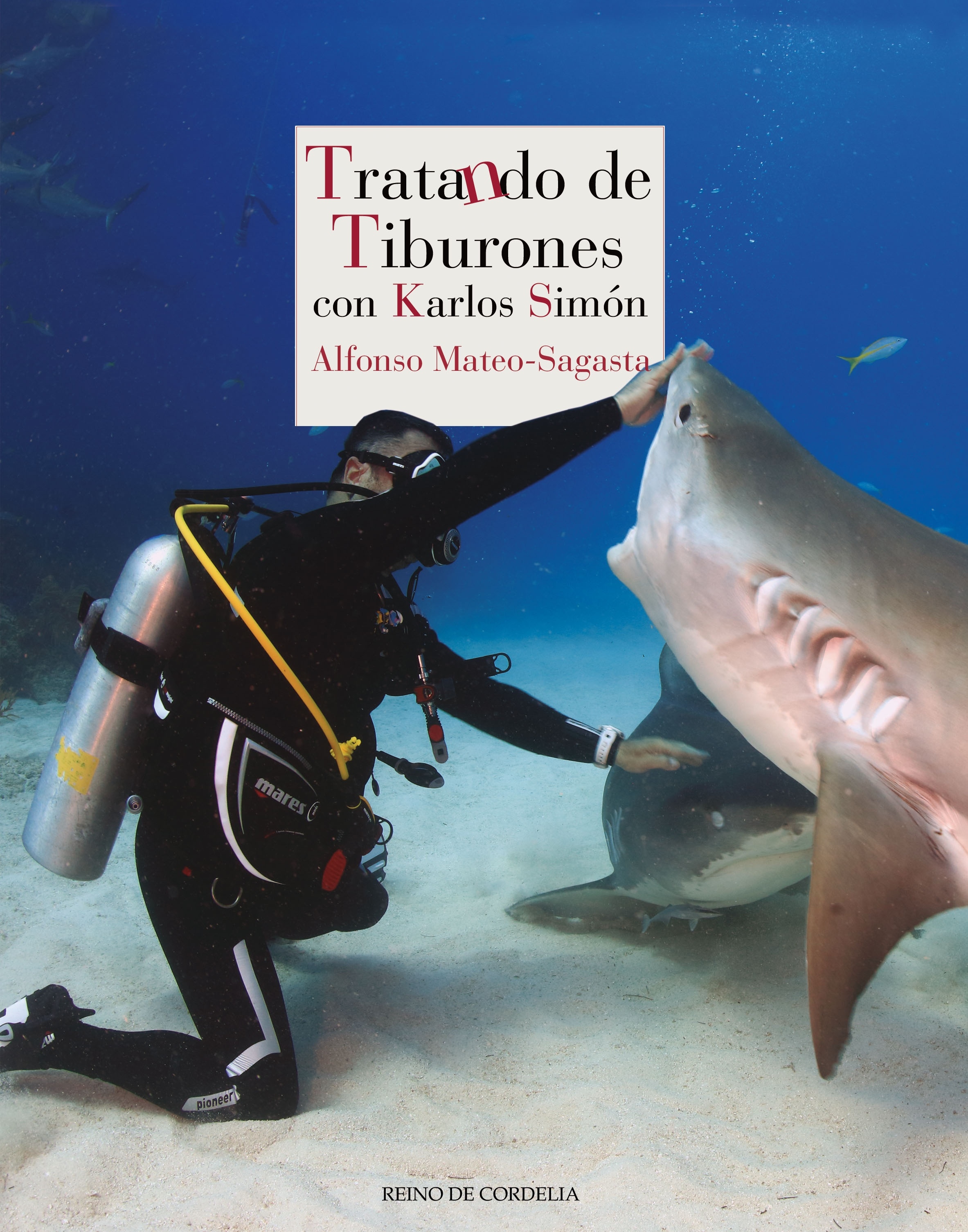 Tratando de tiburones "con Karlos Simón"