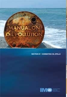 Manual on Oil Pollution (Section IV), 2005 Edition.