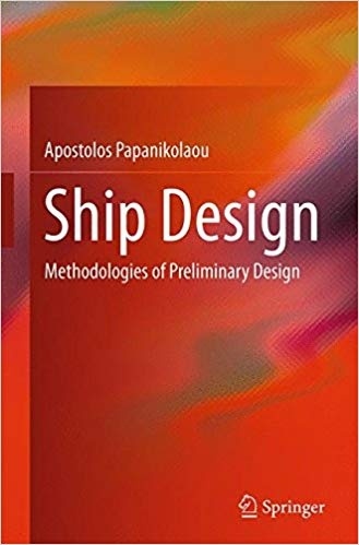 Ship Design "Methodologies of Preliminary Design"