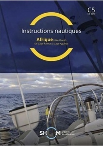 C5-INIA Afrique (côte Ouest) - De Cape Palmas à Cape Agulhas "instructions nautique"