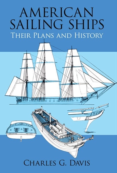 American Sailing Ships: Their Plans and History