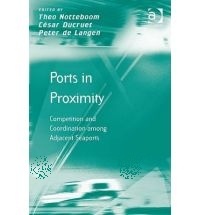 Ports in Proximity "Competition and Coordination Among Adjacent Seaports"