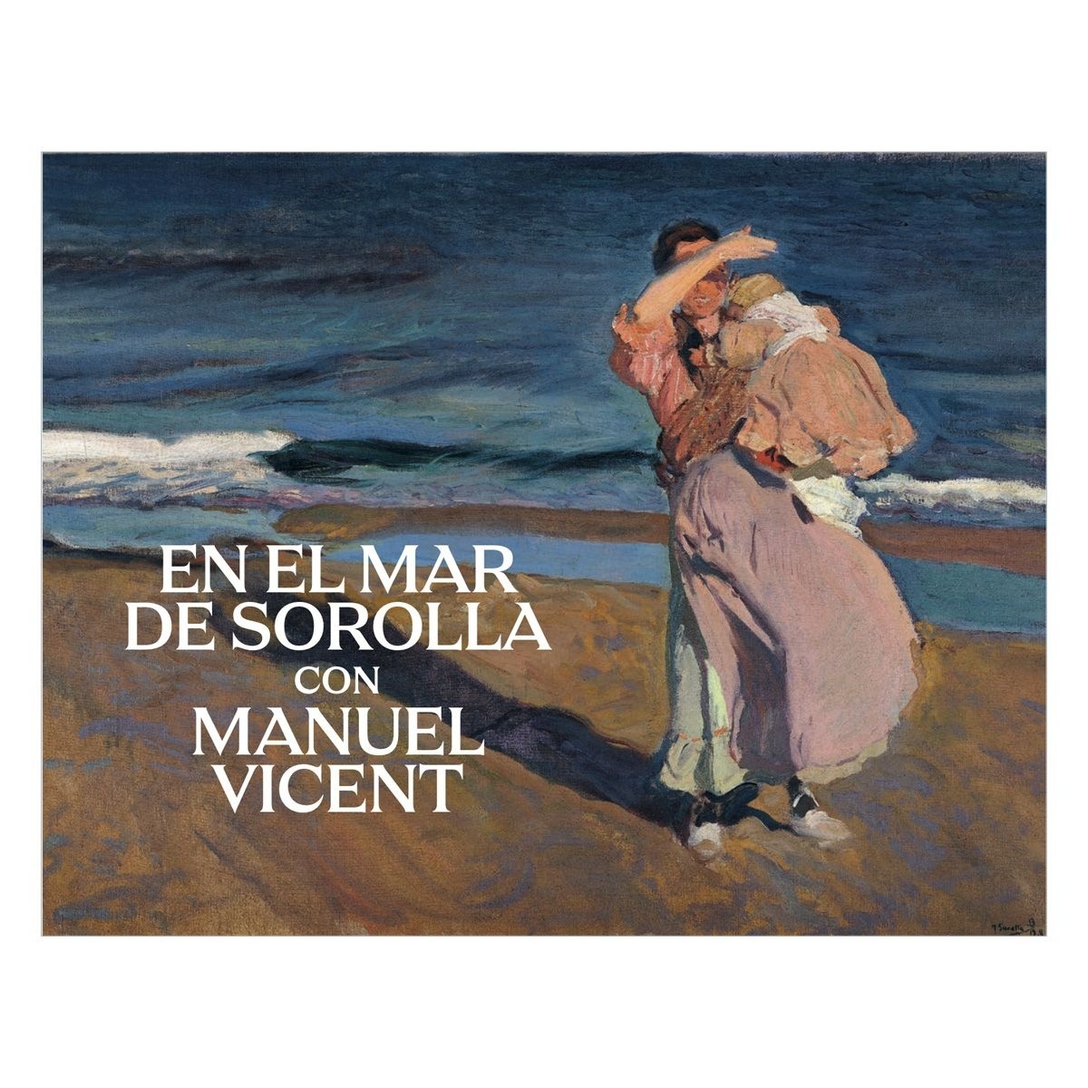 En el mar de Sorolla con Manuel Vicent