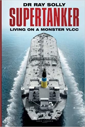 Supertanker: Living on a Monster VLCC