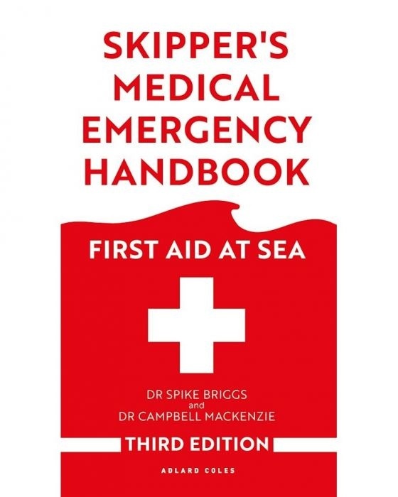 SKIPPER'S MEDICAL EMERGENCY HANDBOOK- FIRST AID