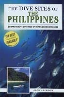 The Dive Sites of the Philippines. Over 200 top dive and snorkel sites
