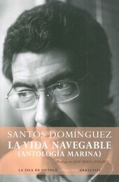 La vida navegable (Antología marina)