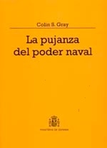 La pujanza del poder naval