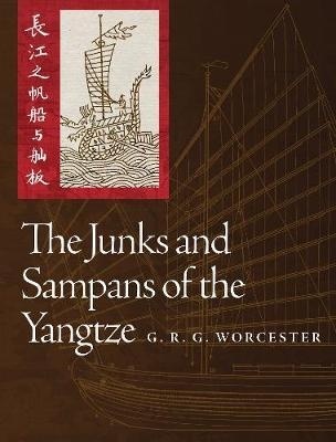 The Junks and Sampans of the Yangtze