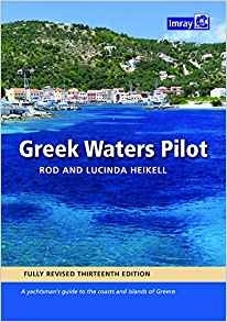 Greek Waters Pilot "A yachtsman's guide to the Ionian and Aegean coasts and islands"