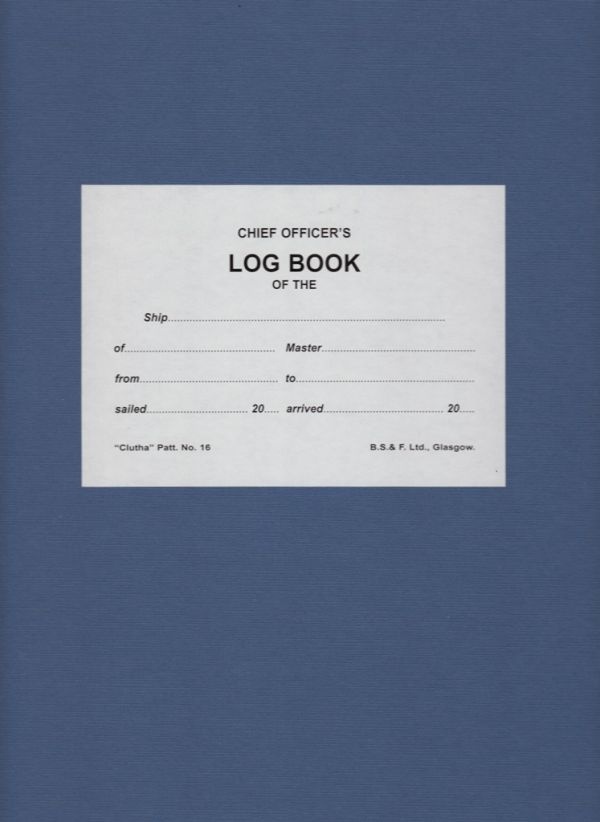 Log Book - No 16 - "Clutha" - 6 Months (Diario de navegación) "Chief Officers Log Book"