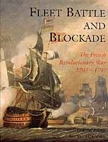 Fleet Battle and Blockade. The French Revolutionary War 1793-1797