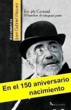 Joseph Conrad "el hombre de ninguna parte"