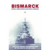 Bismarck "the story behind the destruction of the price of Hitler's Navy"
