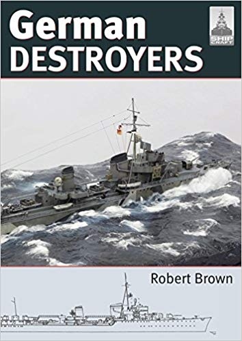 German Destroyers (Shipcraft Modelling). Shipcraft 25