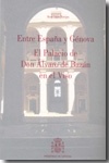 Entre España y Génova "el palacio de don Álvaro de Bazán en El Viso"
