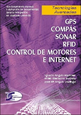 GPS, compás, sónar, RFD control de motores e internet : tecnologías avanzadas