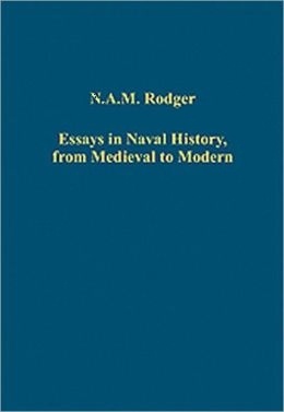 Essays in Naval History, from Medieval to Modern