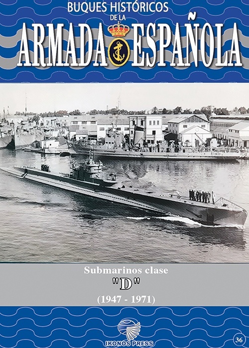 SUBMARINOS CLASE  D  1947-1971