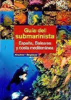 Guía del submarinista. España, Baleares y costa mediterránea