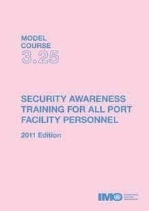 Model course 3.25 EBOOK Security Awareness Training for PF Personnel, 2011 Edition