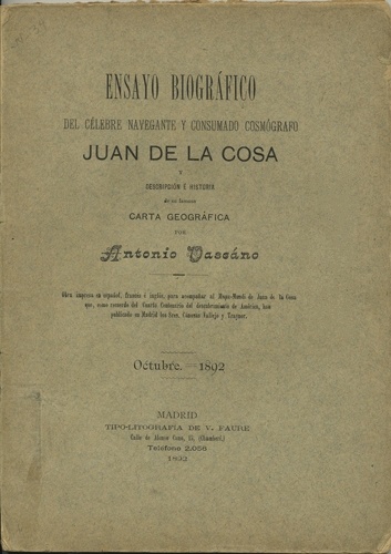 Ensayo biográfico del célebre navegante y consumado cosmógrafo Juan de la Cosa (ed. facsimil)