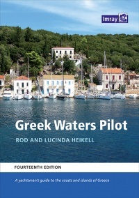 Greek Waters Pilot "A yachtsman's guide to the Ionian and Aegean coasts and islands of Greece"