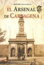 El arsenal de Cartagena en el siglo XIX