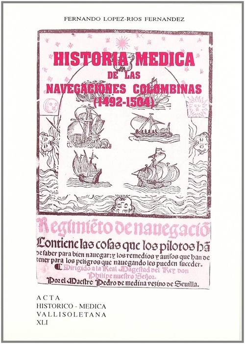 HISTORIA MÉDICA DE LAS NAVEGACIONES COLOMBINAS (1492-1504)