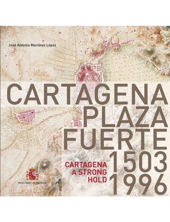Cartagena plaza fuerte. 1503-1996.Bilingüe