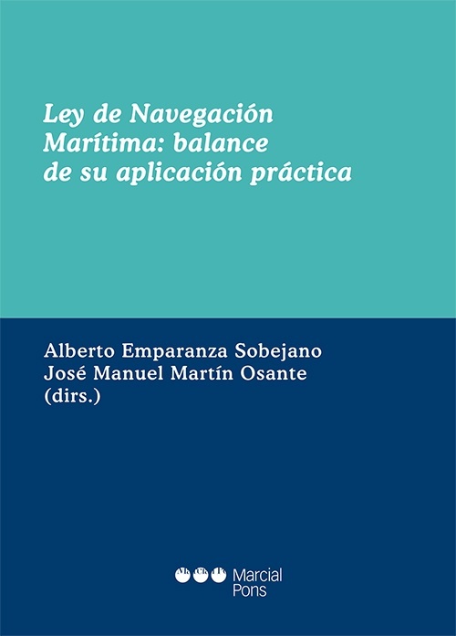 Ley de navegación marítima, balance de su aplicación práctica