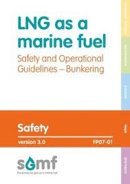LNG as a marine fuel - Safety and Operational Guidelines - Bunkering (Version 3.0)