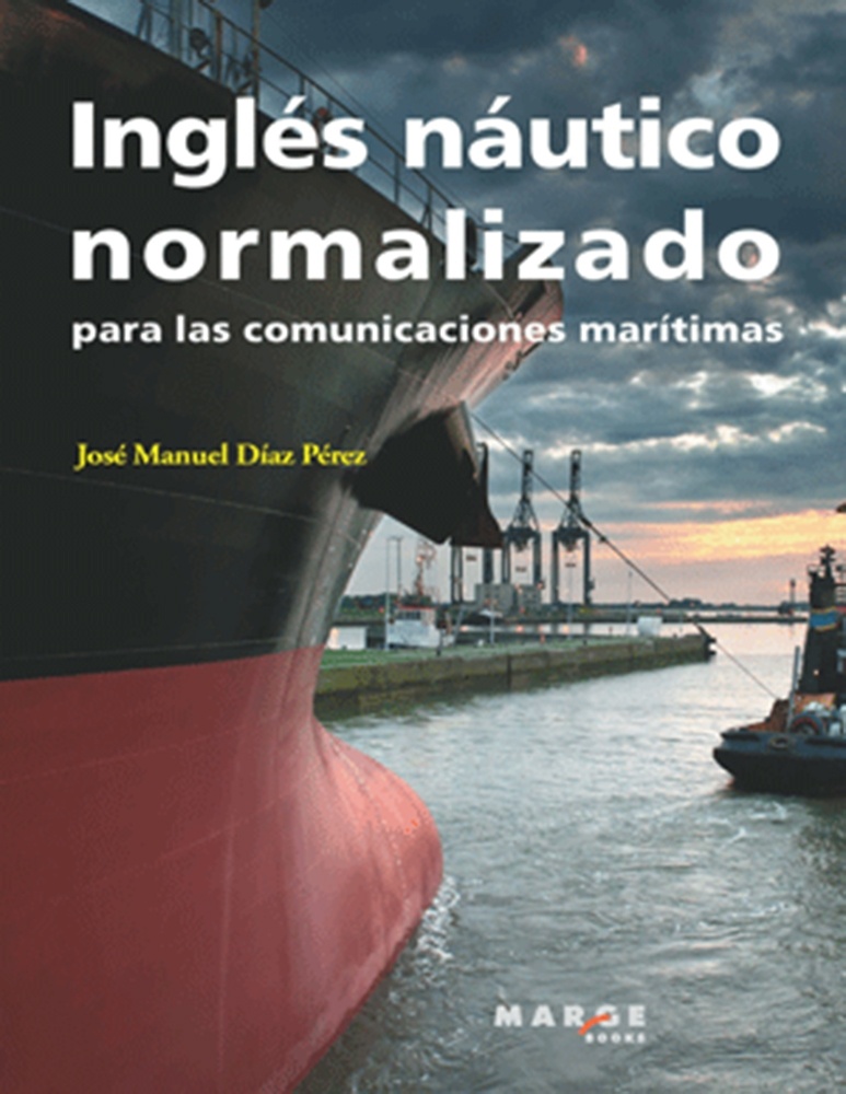 Inglés náutico normalizado para las comunicaciones marítimas