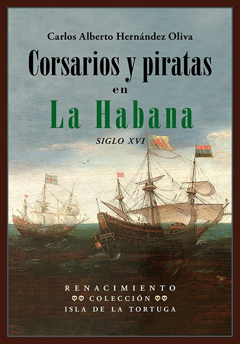 Corsarios y piratas en La Habana