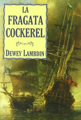 La fragata Cockerel