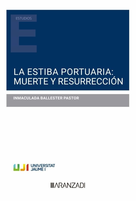 Estiba portuaria: muerte y resurrección