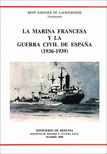 La marina francesa y la guerra civil de España