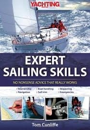 Expert Sailing Skills "No Nonsense Advice that Really Works"