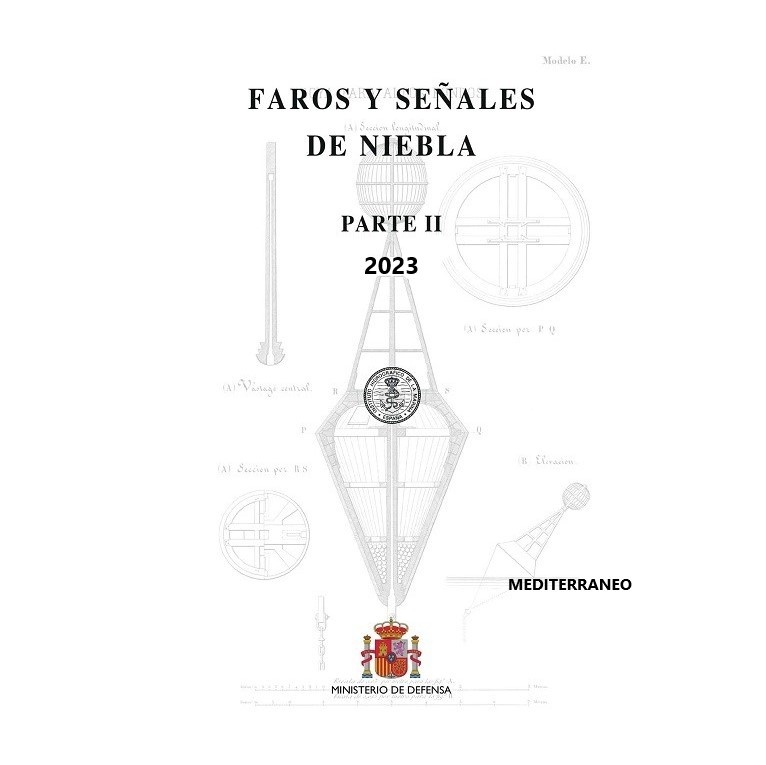 FAROS Y SEÑALES DE NIEBLA. PARTE II 2023