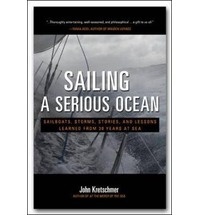 Sailing a serious ocean "sailboats, storms, stories, and lessons learned from 30 years at"