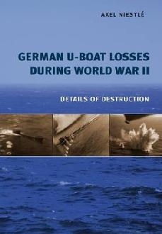 German U-boat losses during world war II "details of destruction"