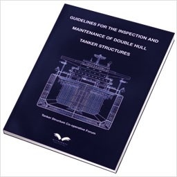 Guidelines for the Inspection and Maintenance of Double Hull Tank Structures