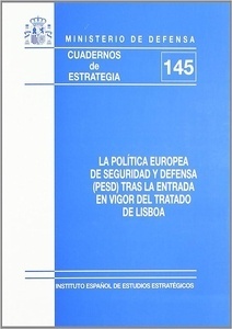 La política europea de seguridad y defensa (PESD) tras la entrada en vigor del Tratado de Lisboa