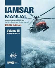 IAMSAR Manual Volume III 2025 edition ***PROXIMAMENTE***